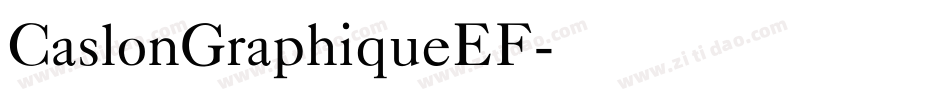 CaslonGraphiqueEF字体转换