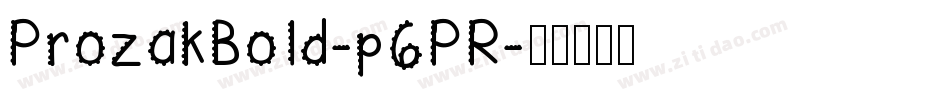 ProzakBold-p6PR字体转换