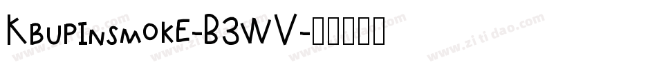 Kbupinsmoke-B3WV字体转换