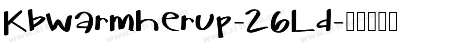 Kbwarmherup-26Ld字体转换