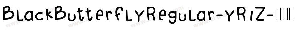 BlackButterflyRegular-yR1Z字体转换