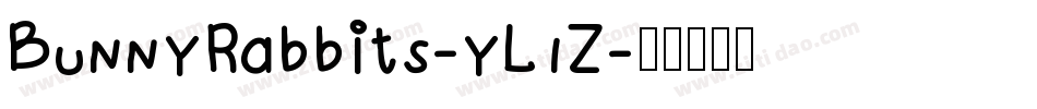 BunnyRabbits-yL1Z字体转换 BunnyRabbits-yL1Z字体转换