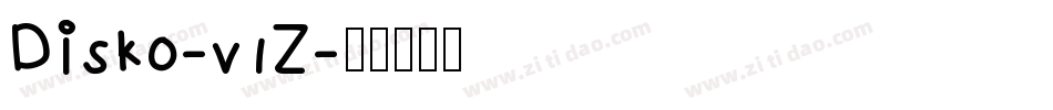 Disko-v1Z字体转换