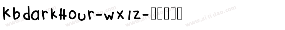 Kbdarkhour-wx1z字体转换