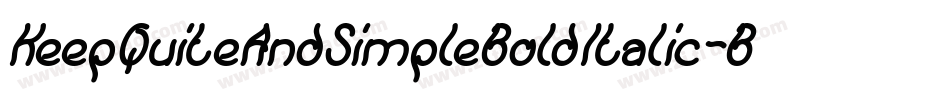 KeepQuiteAndSimpleBoldItalic-B6L3字体转换