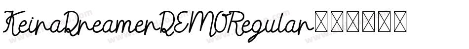 KeiraDreamerDEMORegular字体转换