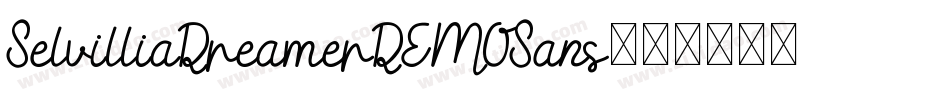 SelvilliaDreamerDEMOSans字体转换