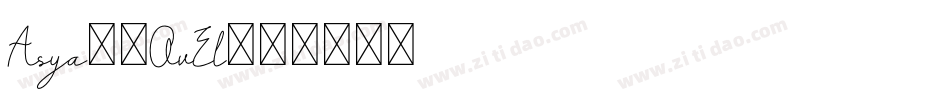 Asya-2OvEl字体转换