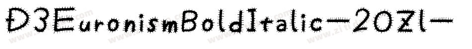 D3EuronismBoldItalic-2OZl字体转换