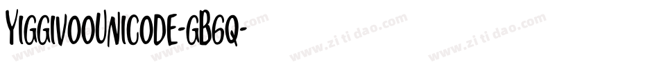 YiggivooUnicode-gB6q字体转换