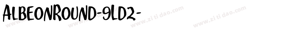 AlbeonRound-9Ld2字体转换