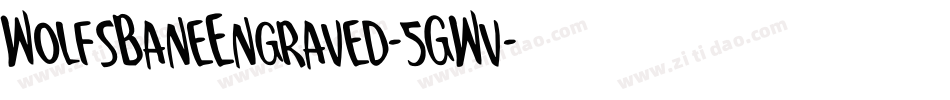 WolfsBaneEngraved-5GWv字体转换
