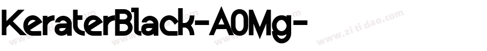 KeraterBlack-A0Mg字体转换