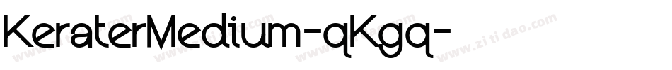 KeraterMedium-qKgq字体转换
