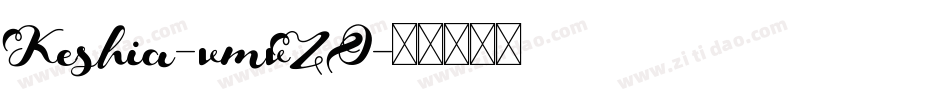 Keshia-vmvZO字体转换