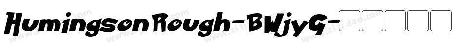 HumingsonRough-BWjyG字体转换