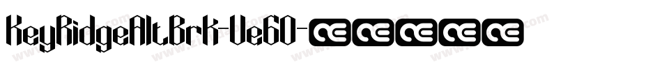 KeyRidgeAltBrk-Ve60字体转换