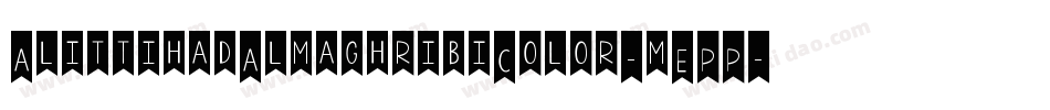 AlittihadAlmaghribiColor-mEPP字体转换