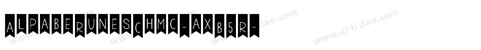 AlpabeRunesChmc-axB5R字体转换