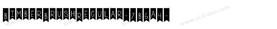 BimberBrushRegular-7B6a4字体转换