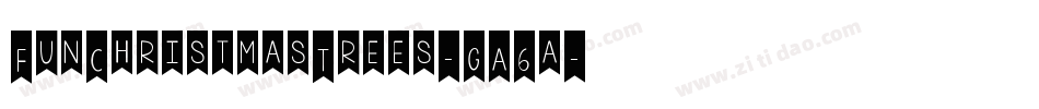 FunChristmasTrees-GA6a字体转换