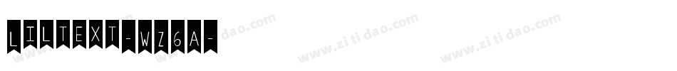 Liltext-WZ6A字体转换