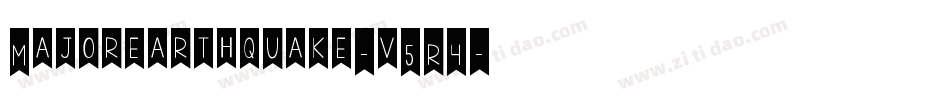 Majorearthquake-v5R4字体转换
