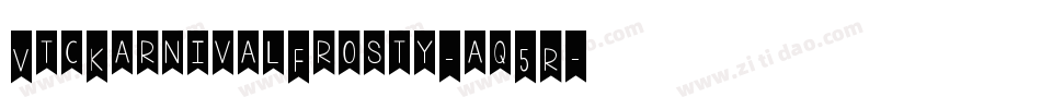 VtcKarnivalFrosty-aq5R字体转换