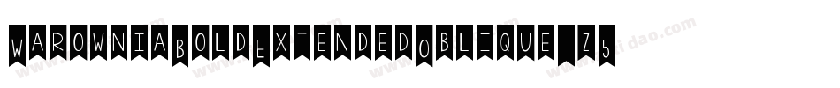 WarowniaBoldExtendedOblique-z5R4字体转换