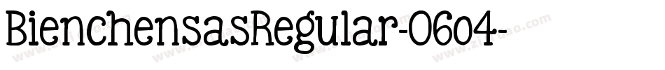 BienchensasRegular-06o4字体转换