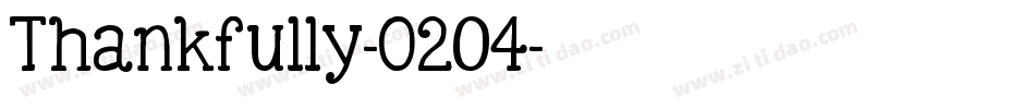 Thankfully-02O4字体转换