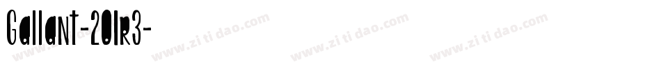 Gallant-2O1r3字体转换