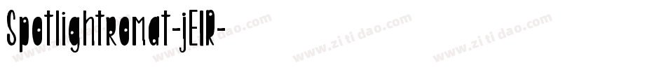 Spotlightromat-jE1R字体转换