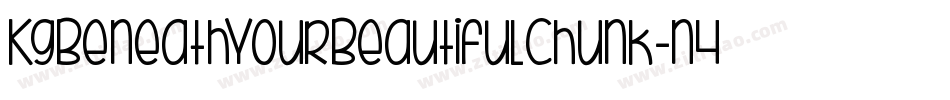 KgBeneathYourBeautifulChunk-n4JY字体转换