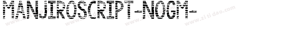 Manjiroscript-nOgM字体转换
