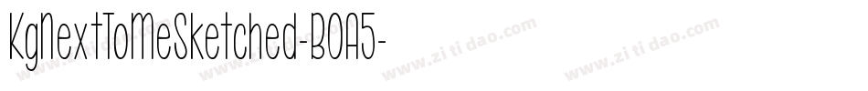 KgNextToMeSketched-BOA5字体转换