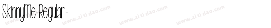 SkinnyMe-Regular字体转换