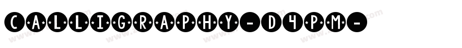 Calligraphy-D4pm字体转换