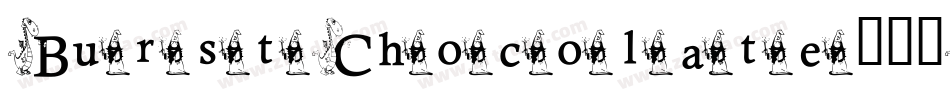 BurstChocolate-47YW字体转换