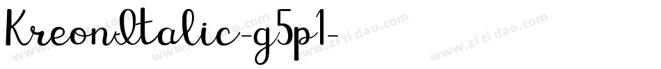 KreonItalic-g5p1字体转换