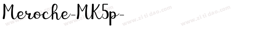 Meroche-MK5p字体转换