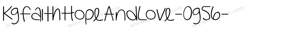 KgFaithHopeAndLove-Og56字体转换 KgFaithHopeAndLove-Og56字体转换