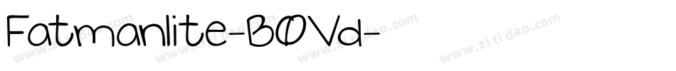 Fatmanlite-B0Vd字体转换