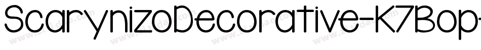 ScarynizoDecorative-K7Bop字体转换