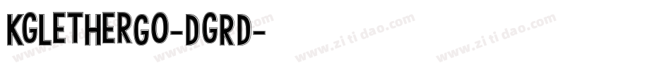 KgLetHerGo-DgRD字体转换
