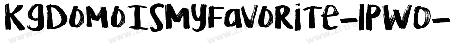 KgDomoIsMyFavorite-lpW0字体转换
