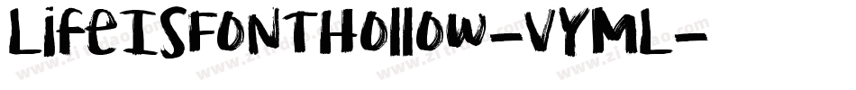 LifeIsFontHollow-vYML字体转换