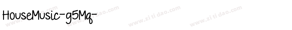 HouseMusic-g5Mq字体转换 HouseMusic-g5Mq字体转换