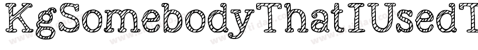 KgSomebodyThatIUsedToKnow-KpPD字体转换