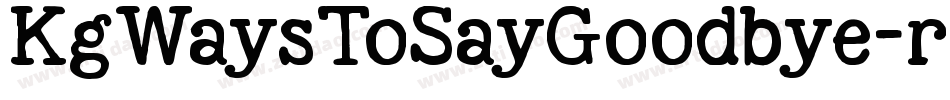 KgWaysToSayGoodbye-rWG9字体转换